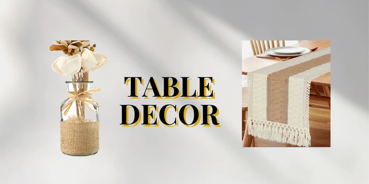 Collection Banner Image for Table Decor. An image of glass jar with dried flowers on the left and an image of a two tone boho style table runner on the right. 